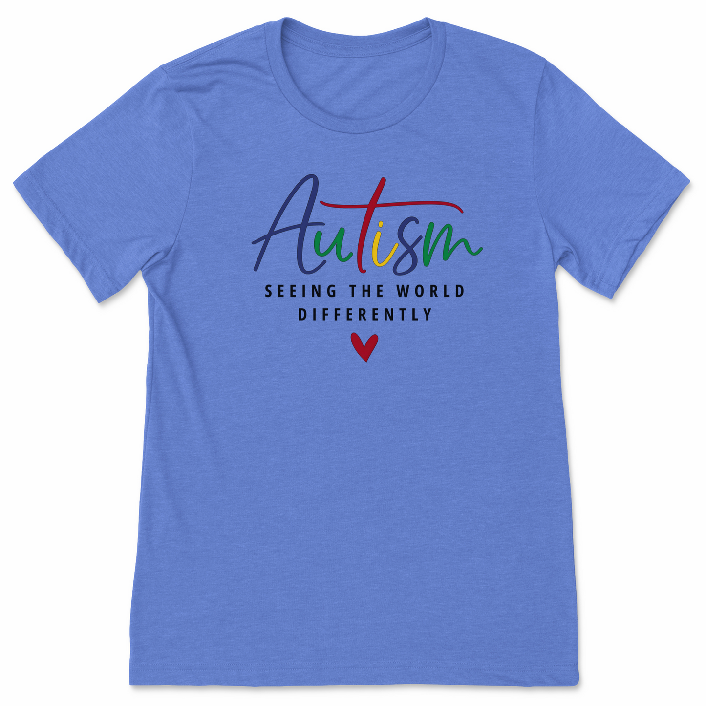 AUTISM, SEEING THE WORLD DIFFERENTLY - Unisex Crewneck T-Shirt