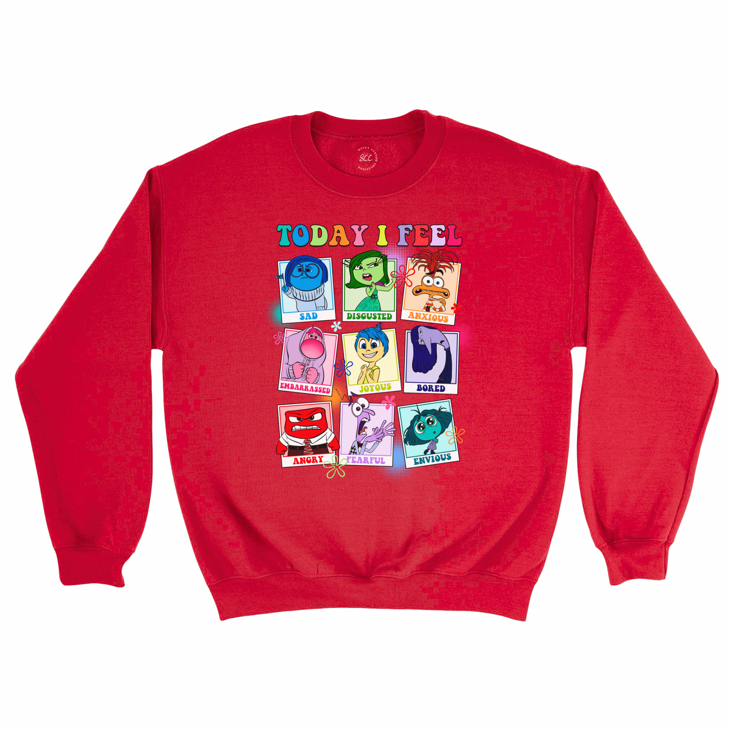 TODAY I FEEL (EMOTIONS)- Unisex Sweatshirt