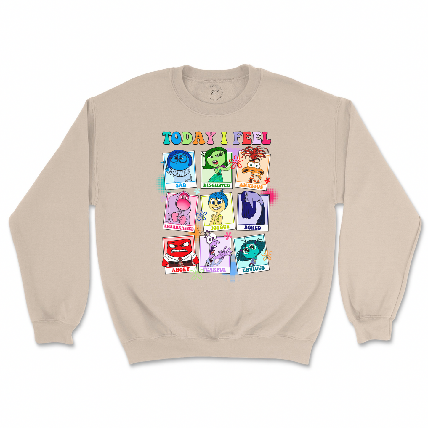 TODAY I FEEL (EMOTIONS)- Unisex Sweatshirt