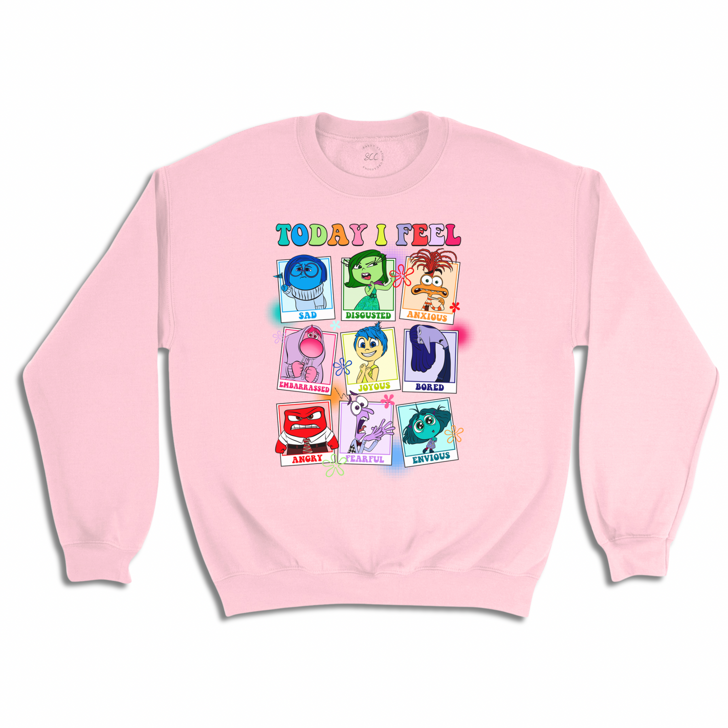 TODAY I FEEL (EMOTIONS)- Unisex Sweatshirt