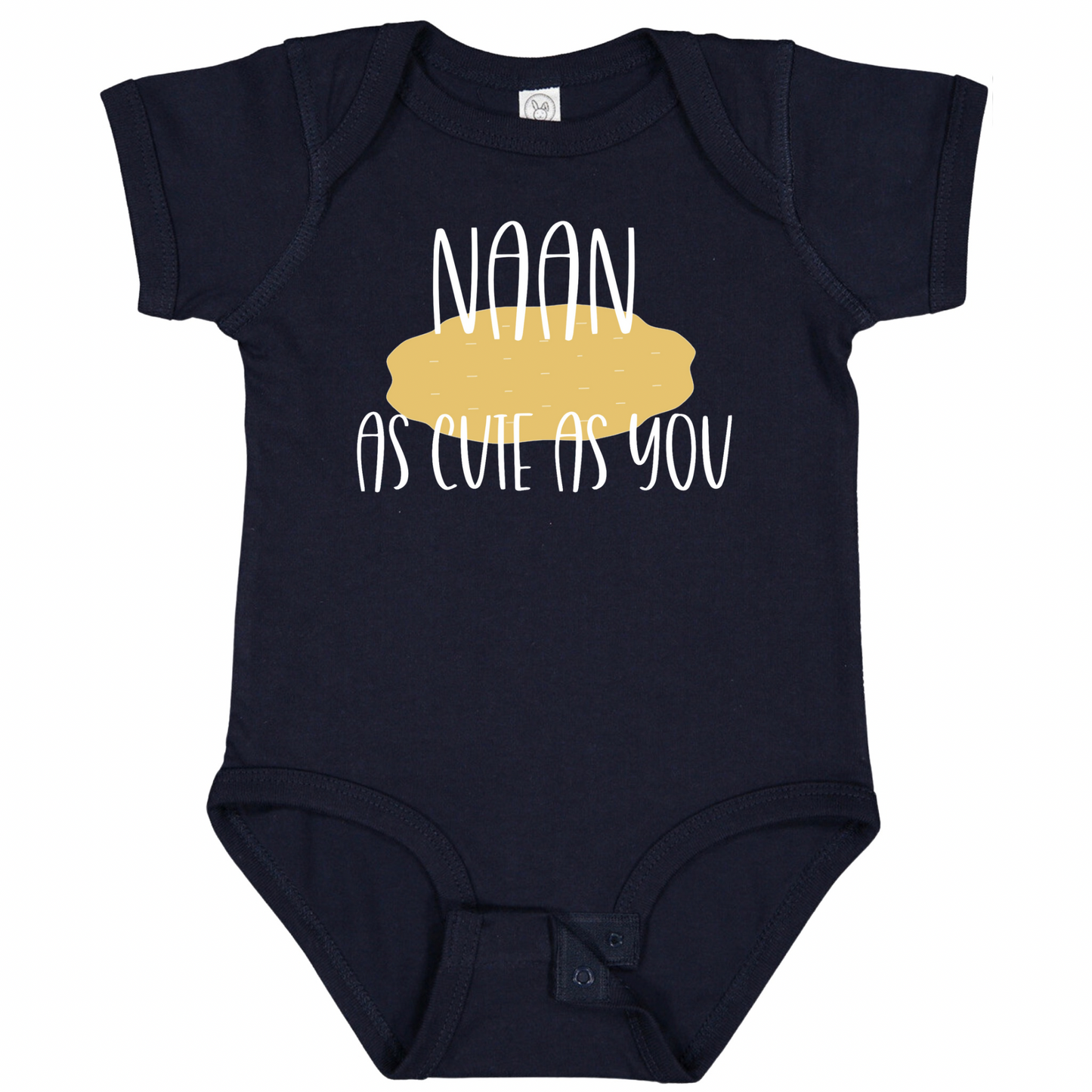 NAAN AS CUTE AS YOU (White Font)- Short Sleeve Onesie