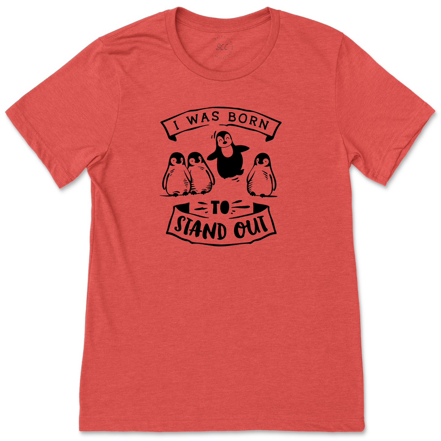 I WAS BORN TO STAND OUT - Unisex Crewneck T-Shirt