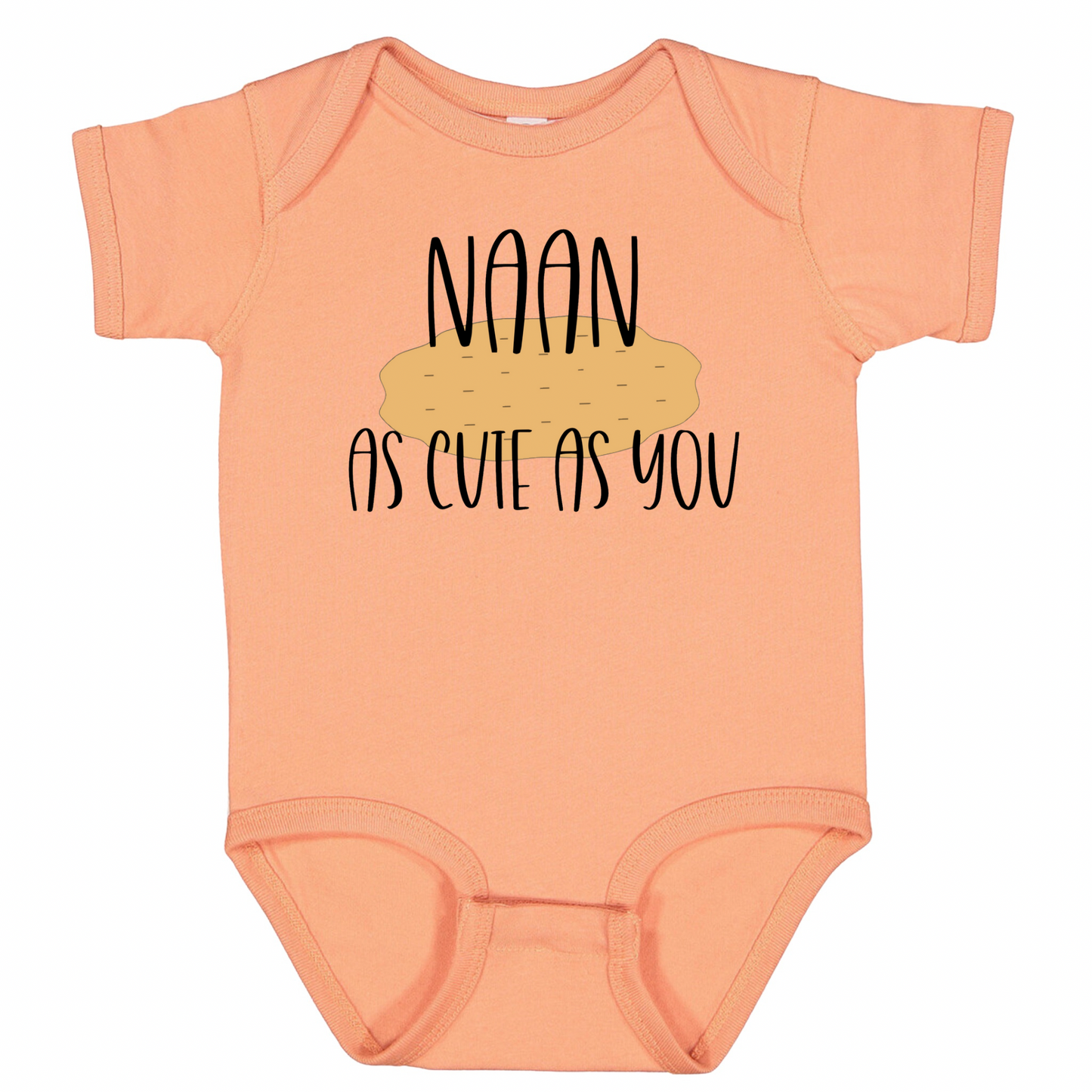 NAAN AS CUTE AS YOU (Black Font) - Short Sleeve Onesie