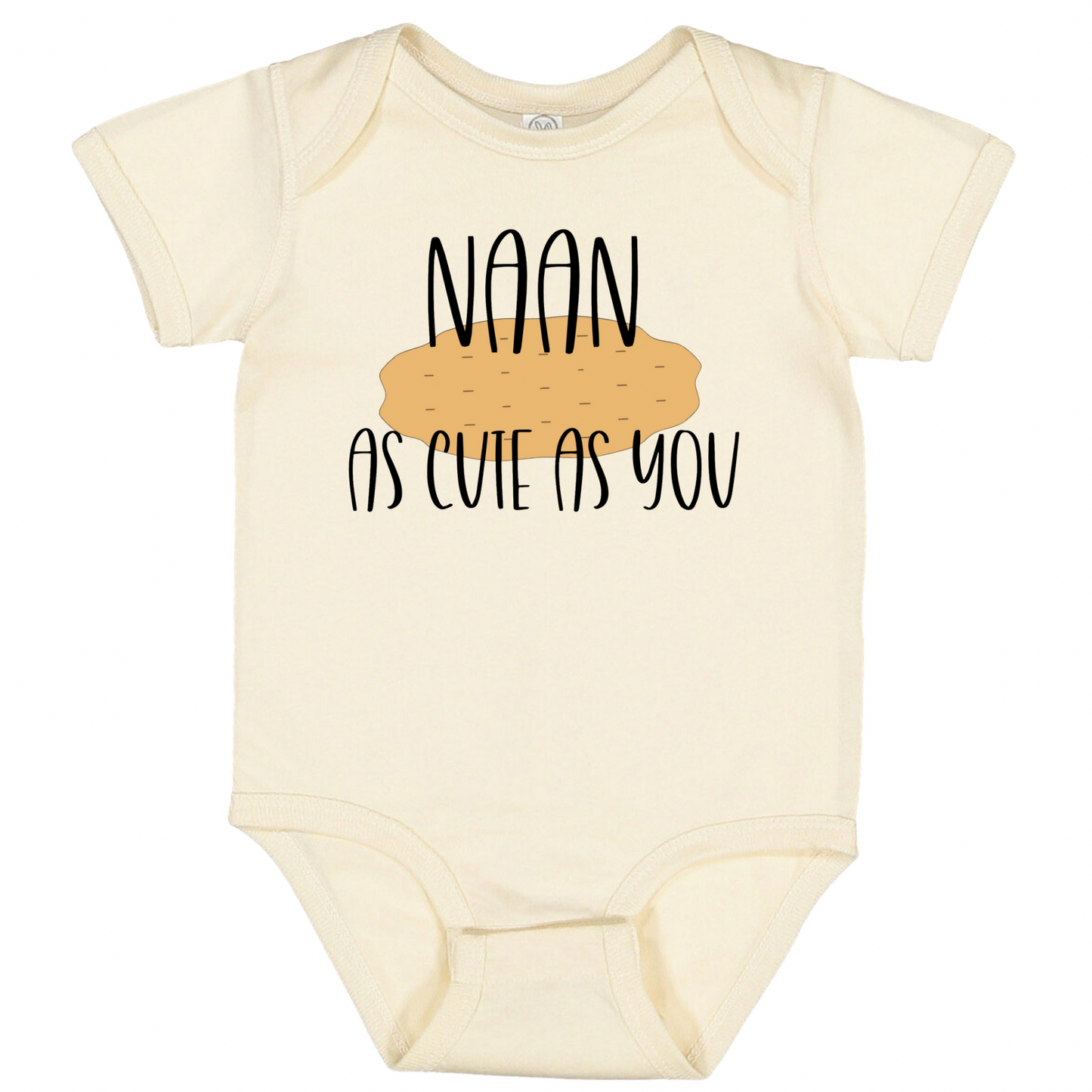 NAAN AS CUTE AS YOU (Black Font) - Short Sleeve Onesie