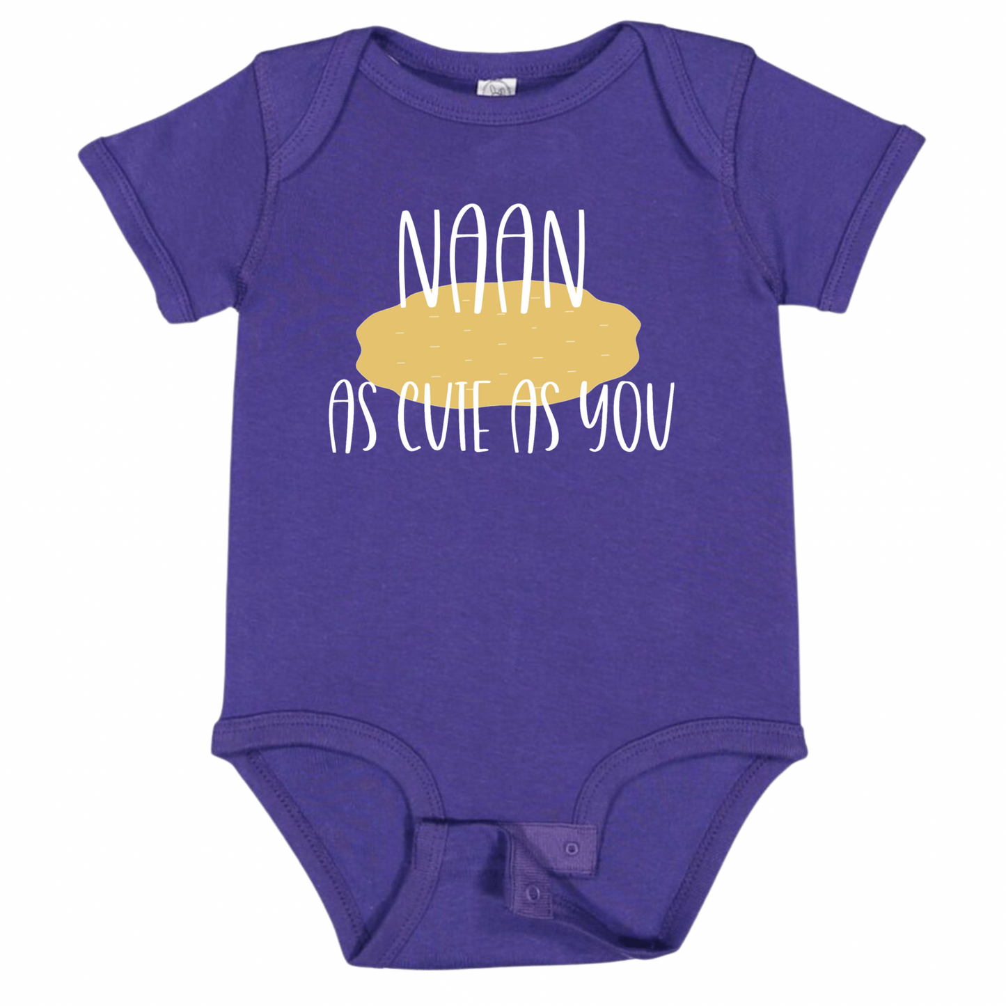 NAAN AS CUTE AS YOU (White Font)- Short Sleeve Onesie