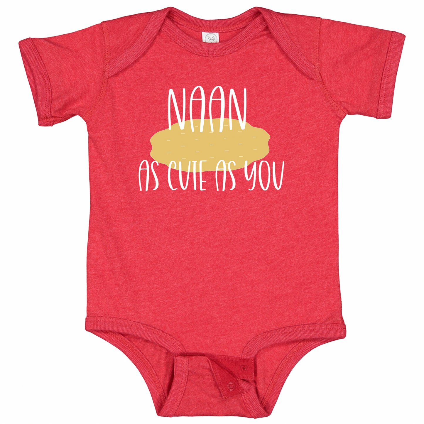 NAAN AS CUTE AS YOU (White Font)- Short Sleeve Onesie