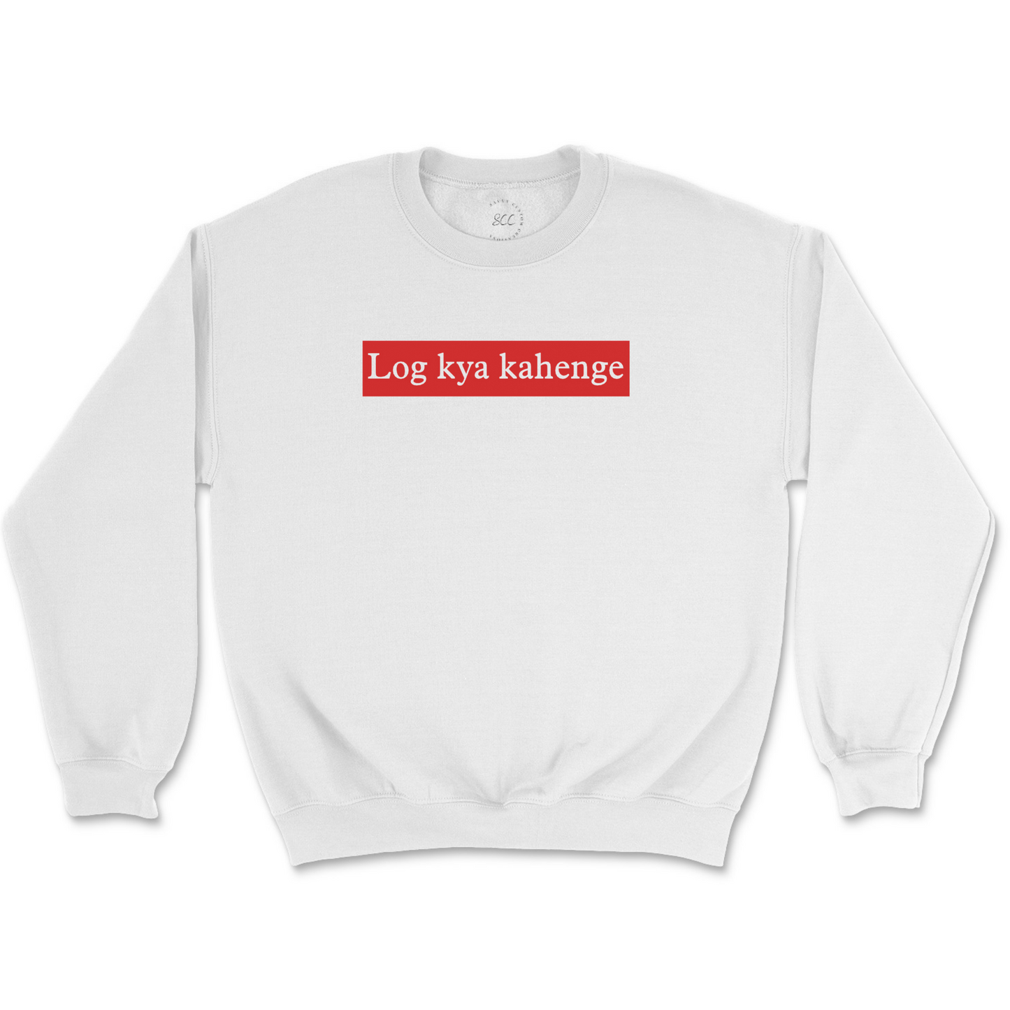 Log kya kahenge - Unisex Sweatshirt