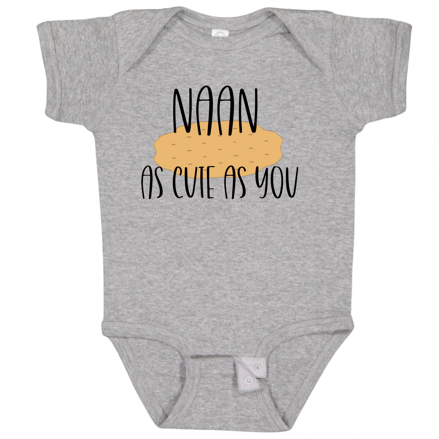 NAAN AS CUTE AS YOU (Black Font) - Short Sleeve Onesie