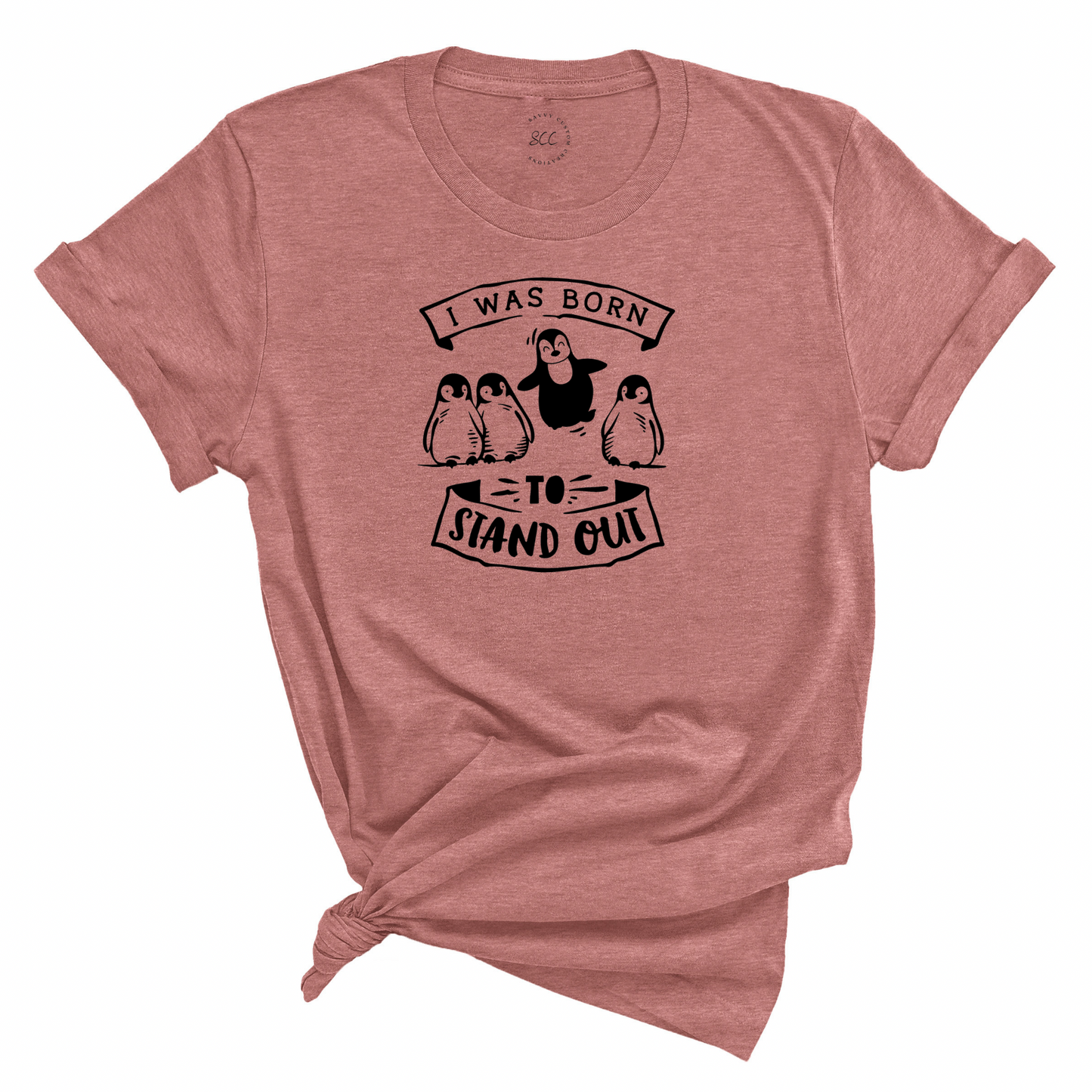 I WAS BORN TO STAND OUT - Unisex Crewneck T-Shirt