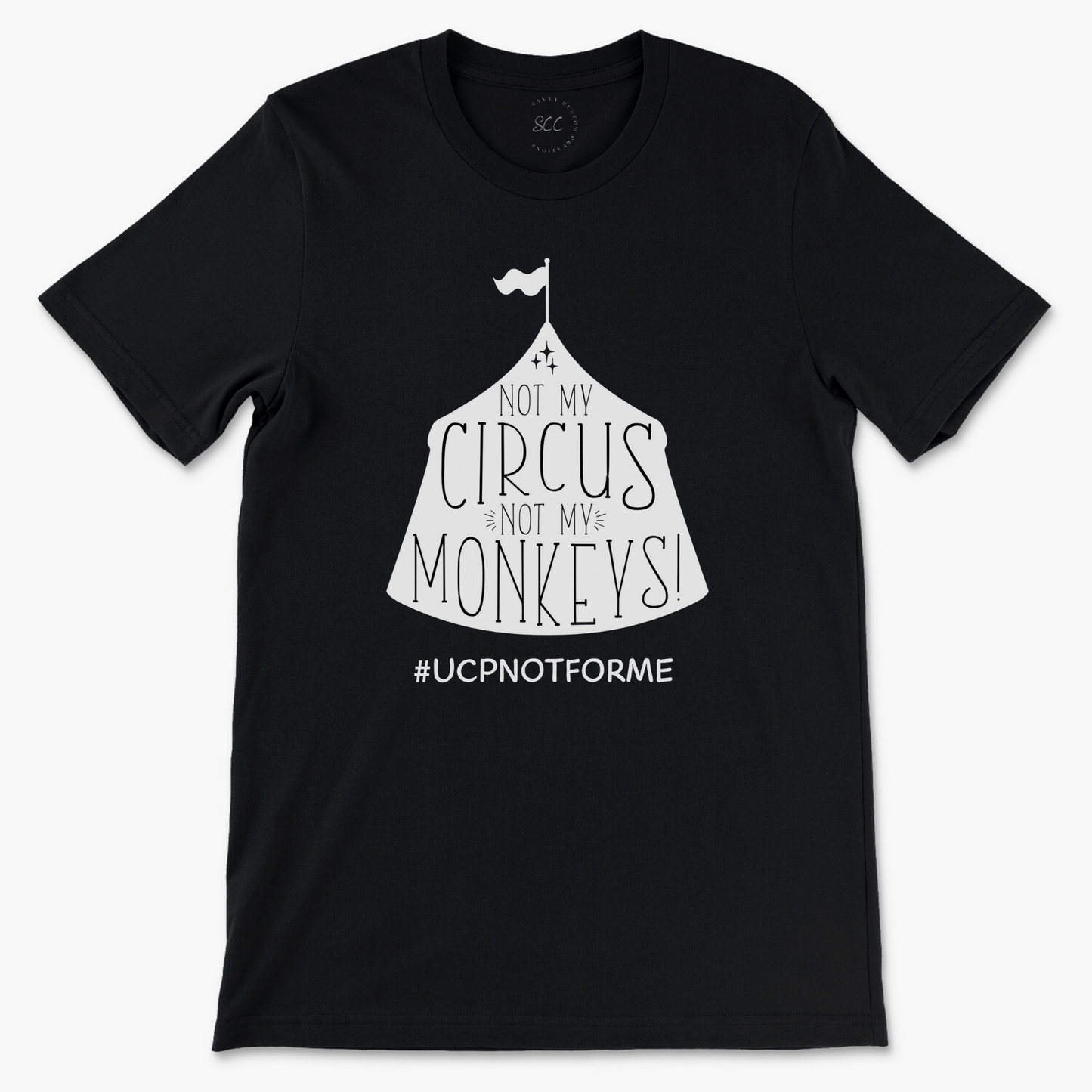 NOT MY CIRCUS NOT MY MONKEYS