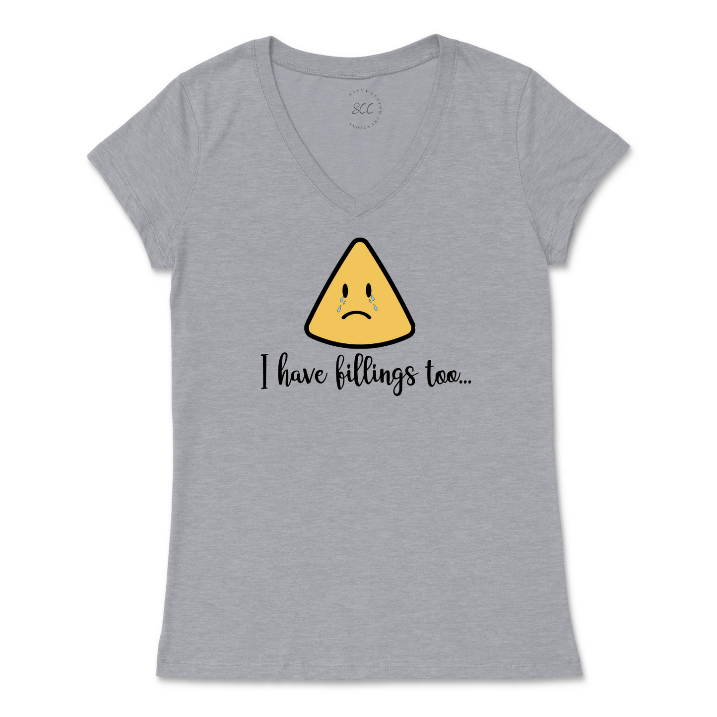I have fillings too… - Women’s VNeck T-Shirt