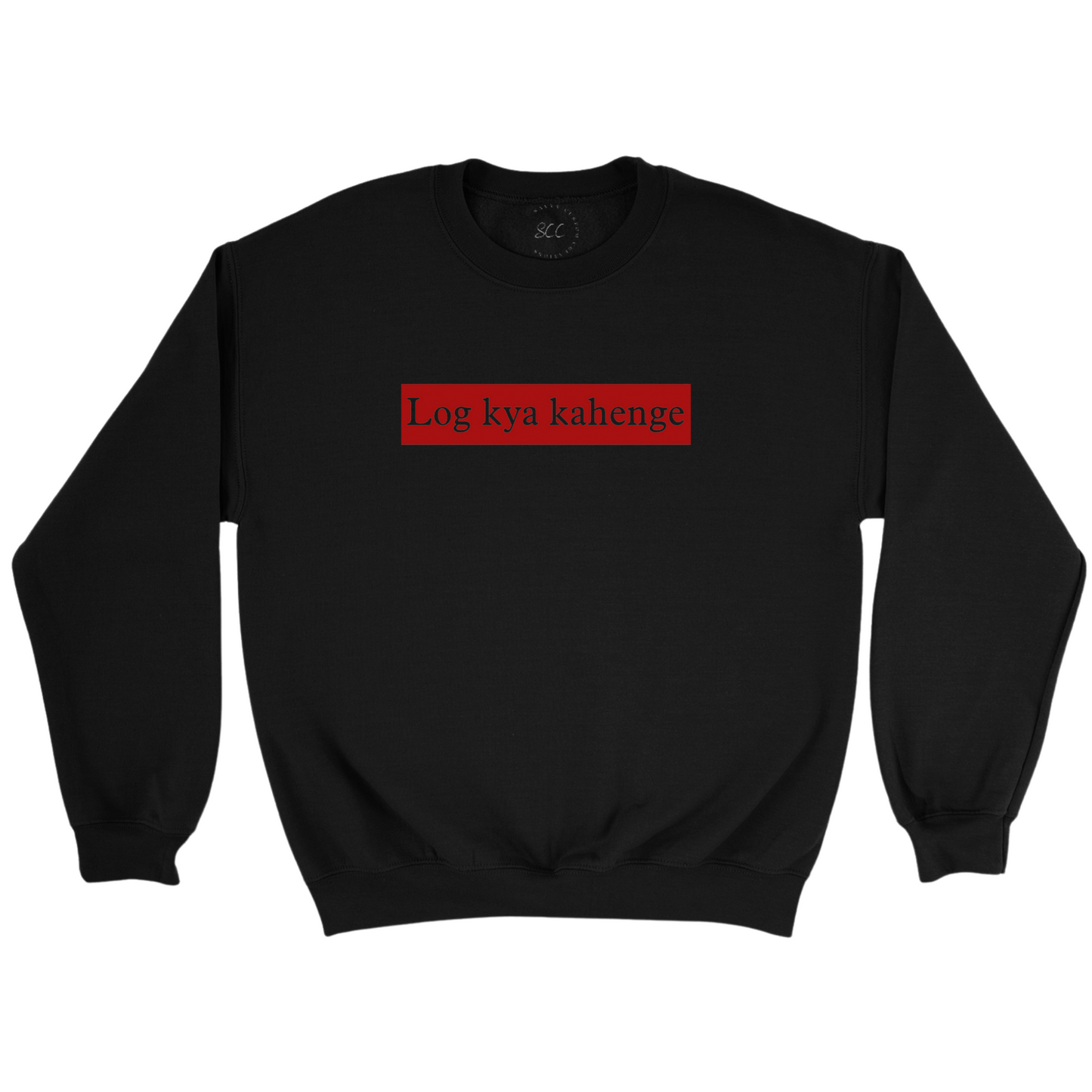 Log kya kahenge - Unisex Sweatshirt