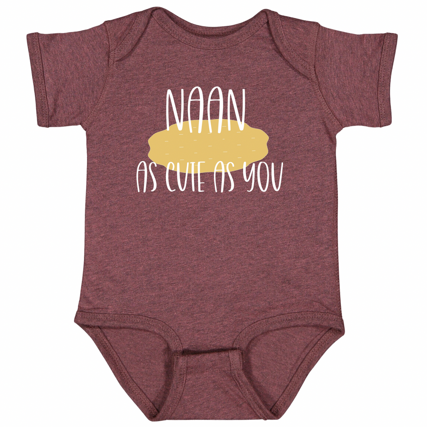 NAAN AS CUTE AS YOU (White Font)- Short Sleeve Onesie