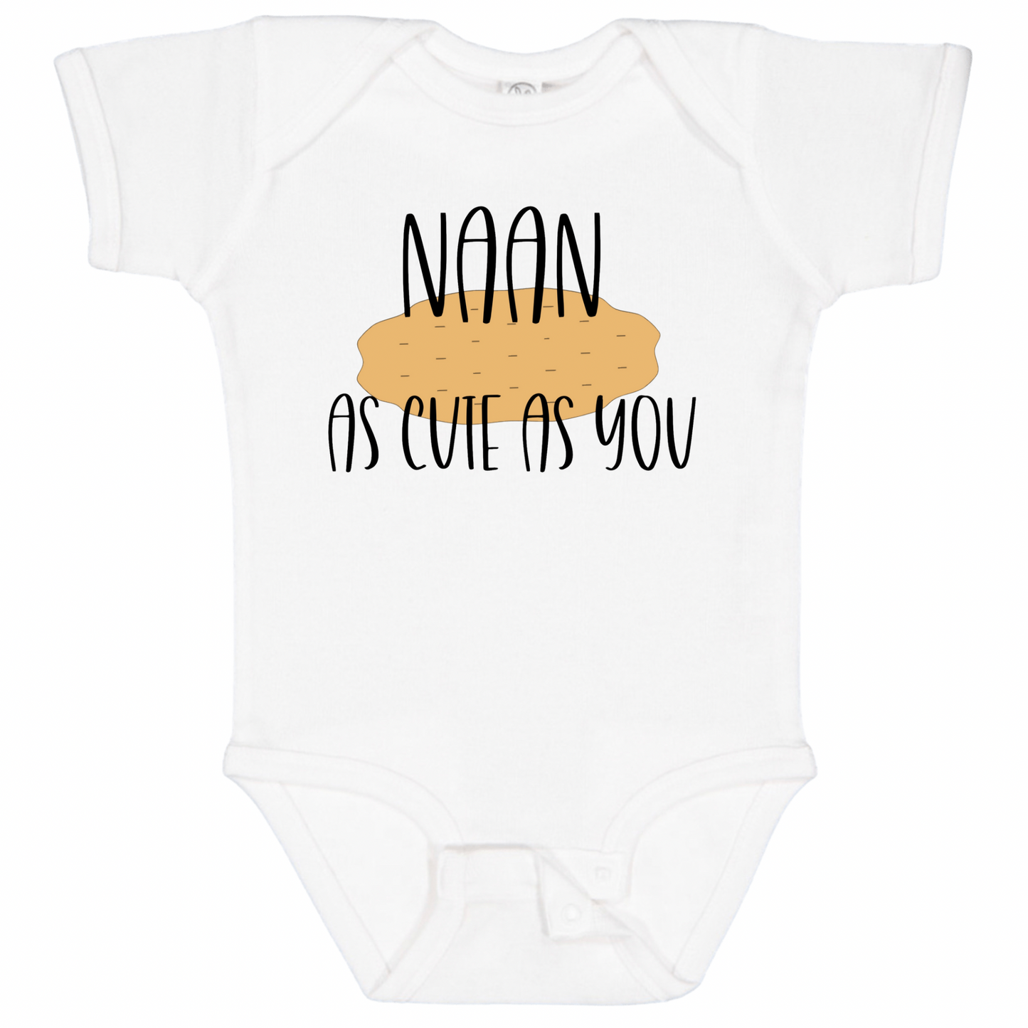 NAAN AS CUTE AS YOU (Black Font) - Short Sleeve Onesie