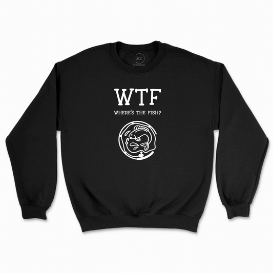 WTF WHERE’S THE FISH? - Unisex Sweatshirt