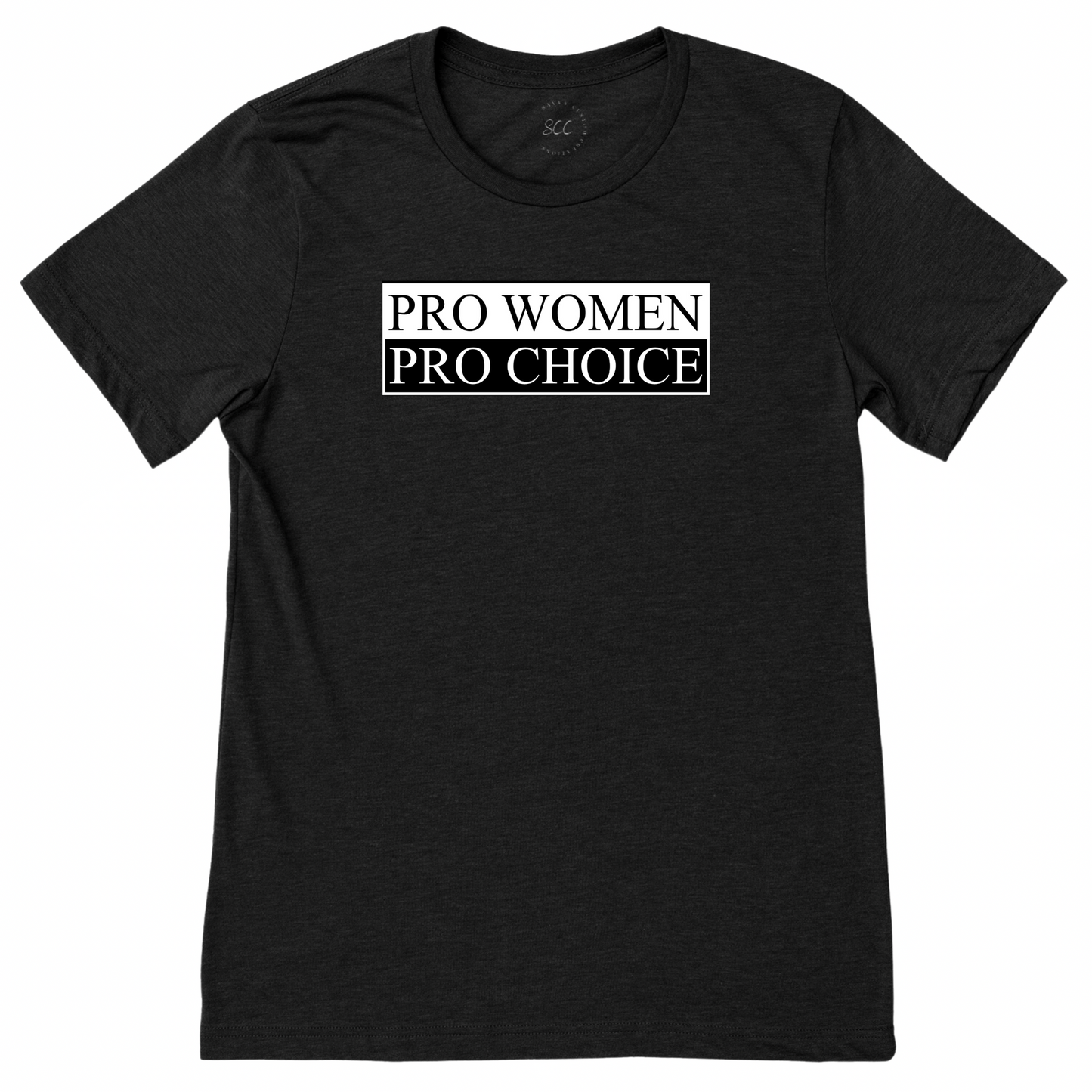 PRO WOMEN PRO CHOICE - Unisex crewneck T-Shirt