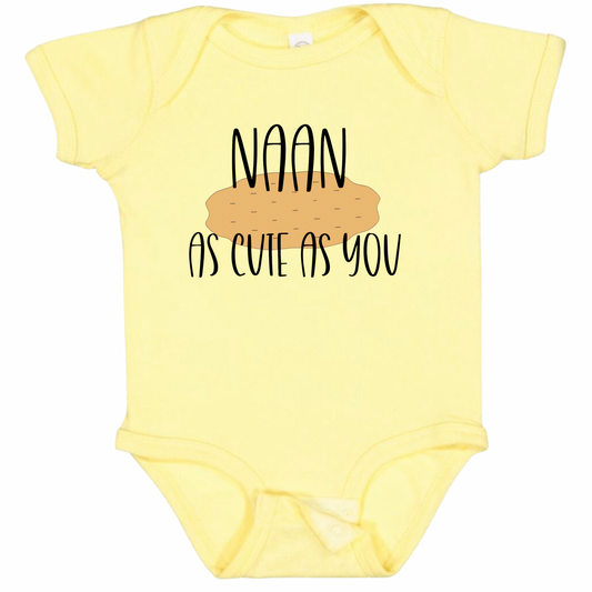 NAAN AS CUTE AS YOU (Black Font) - Short Sleeve Onesie