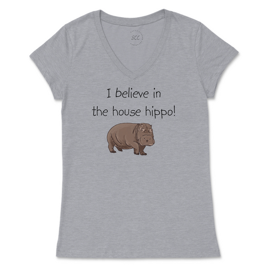 I BELIEVE IN THE HOUSE HIPPO! - Women’s Vneck T-Shirt
