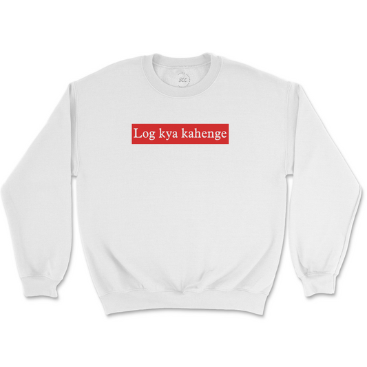 Log kya kahenge - Unisex Sweatshirt