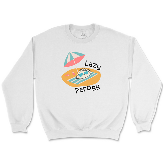 LAZY PEROGY - Unisex Sweatshirt
